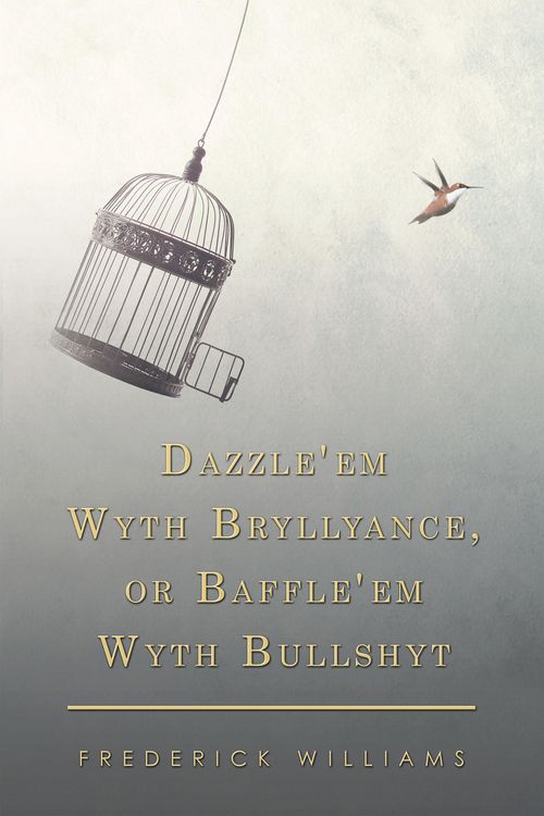 Produktbild: Dazzle'em Wyth Bryllyance, or Baffle'em Wyth Bullshyt