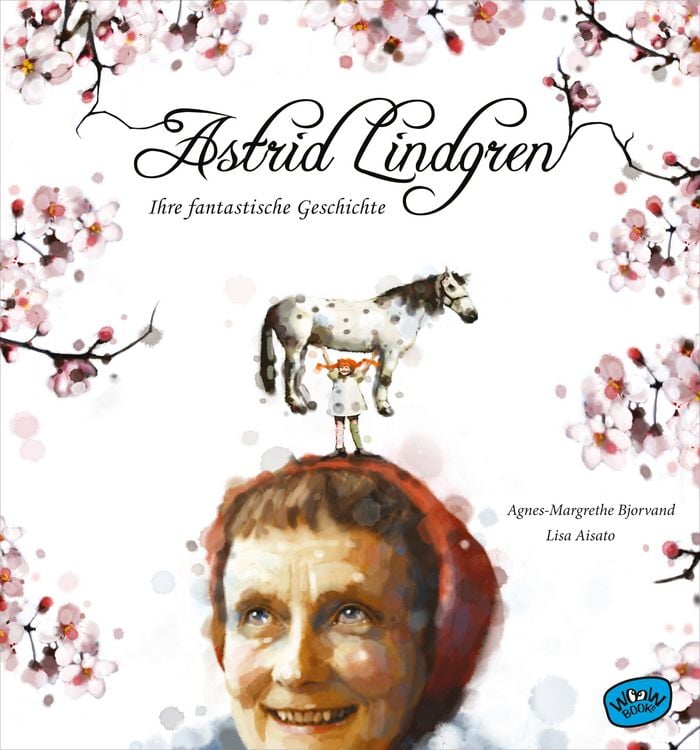 Produktbild: Astrid Lindgren. Ihre fantastische Geschichte