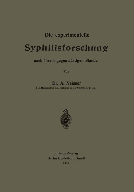 Produktbild: Die experimentelle Syphilisforschung nach ihrem gegenw&auml;rtigen Stande
