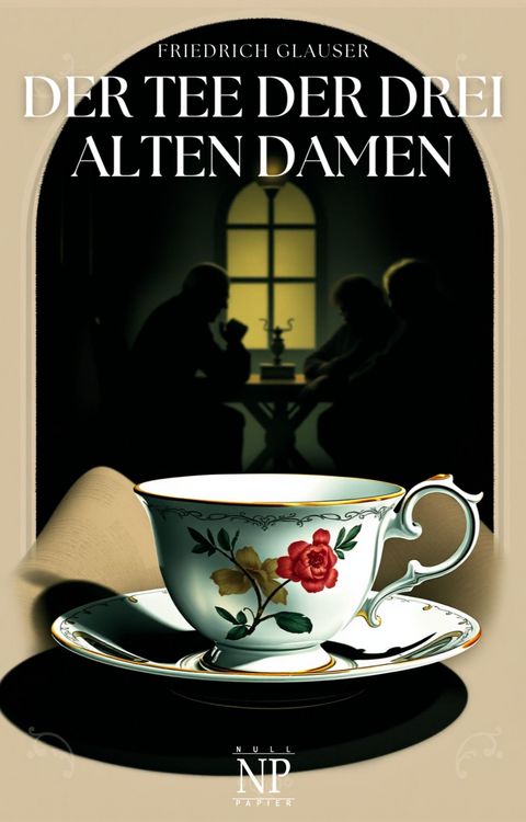 Produktbild: Der Tee der drei alten Damen
