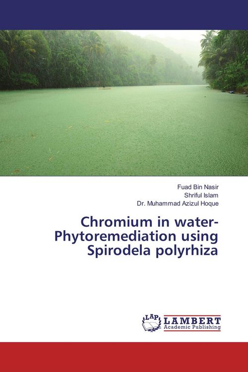 Produktbild: Chromium in water- Phytoremediation using Spirodela polyrhiza