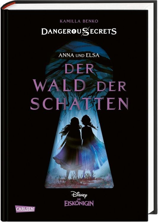 Produktbild: Disney – Dangerous Secrets 4: Elsa und Anna: DER WALD DER SCHATTEN (Die Eiskönigin)