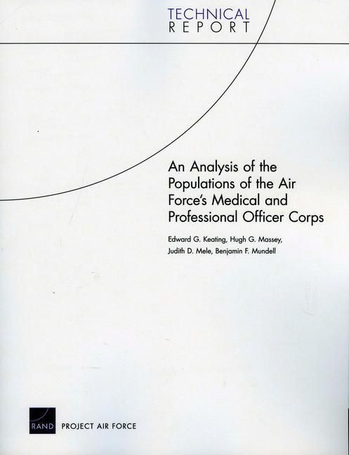 Produktbild: An Analysis of the Populations of the Air Force's Medical and Professional Officer Corps