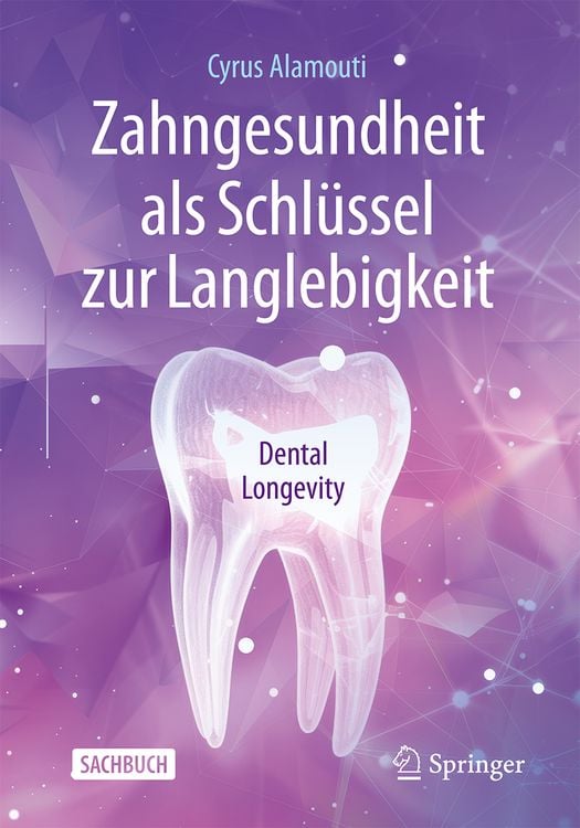 Produktbild: Zahngesundheit als Schl&uuml;ssel zur Langlebigkeit