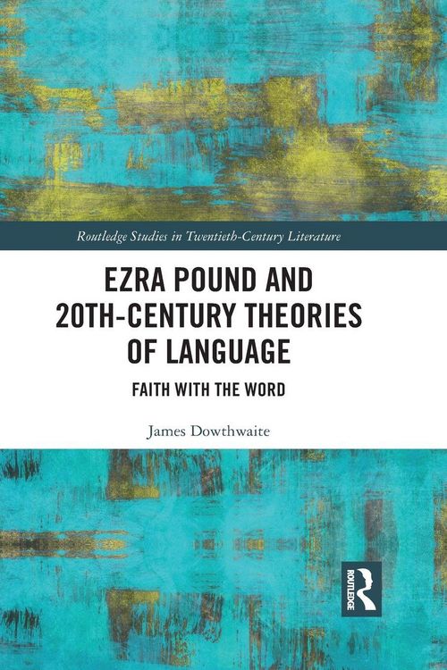 Produktbild: Ezra Pound and 20th-Century Theories of Language