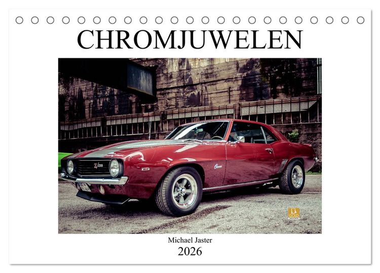 Produktbild: Chromjuwelen von Michael Jaster (Tischkalender 2026 DIN A5 quer), CALVENDO Monatskalender