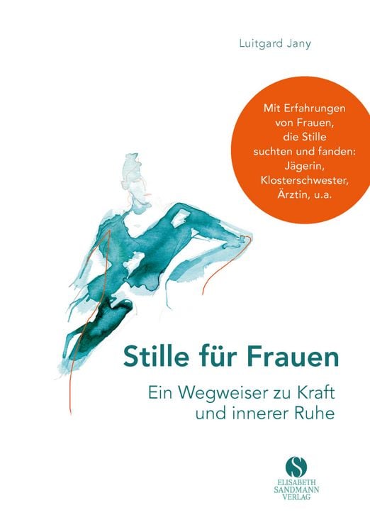 Produktbild: Stille f&uuml;r Frauen. Ein Wegweiser zu Kraft und innerer Ruhe