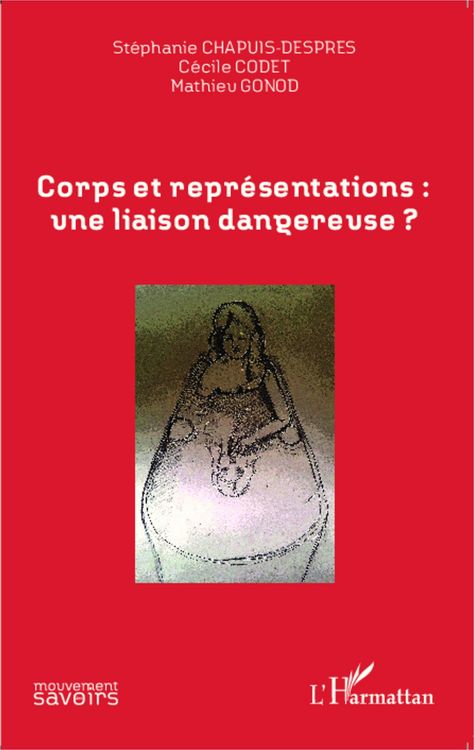 Produktbild: Corps et repr&eacute;sentations: une liaison dangereuse ?