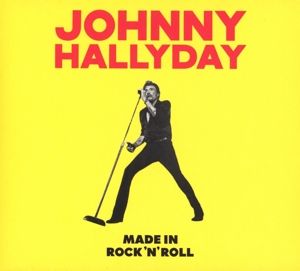 Produktbild: Hallyday, J: Made in Rock'N'Roll (Edition limit'e)