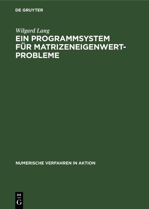 Produktbild: Ein Programmsystem f&uuml;r Matrizeneigenwertprobleme