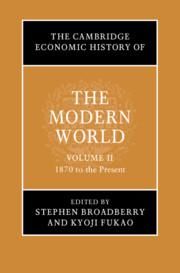 Produktbild: The Cambridge Economic History of the Modern World: Volume 2, 1870 to the Present