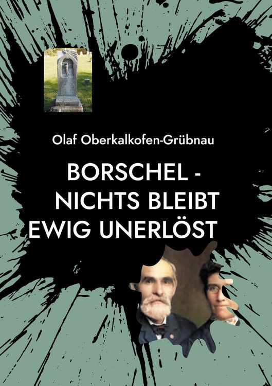 Produktbild: Borschel - nichts bleibt ewig unerl&ouml;st