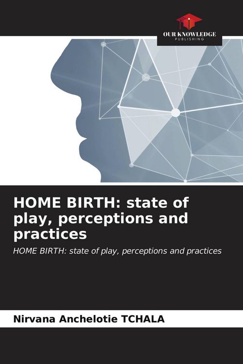 Produktbild: HOME BIRTH: state of play, perceptions and practices