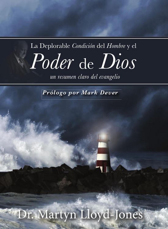 Produktbild: La deplorable condici&oacute;n del hombre y el poder de Dios