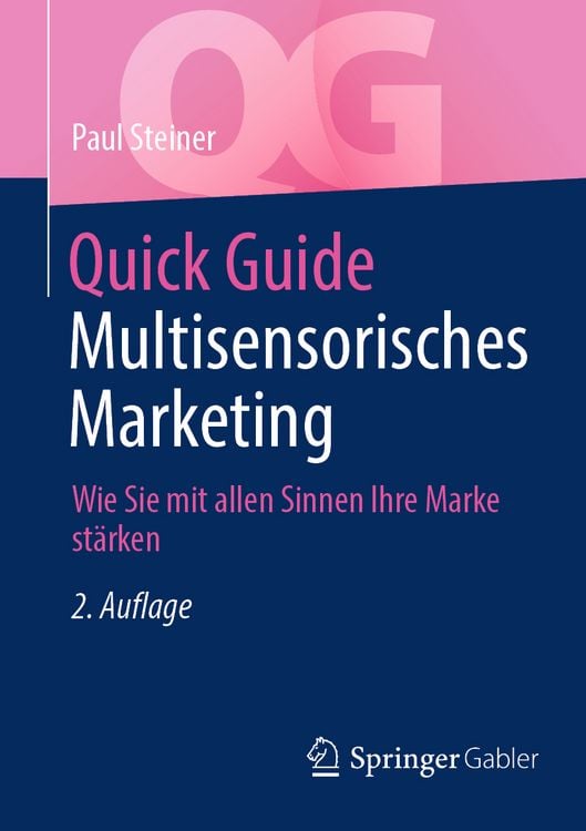 Bild vom Artikel Quick Guide Multisensorisches Marketing vom Autor Paul Steiner