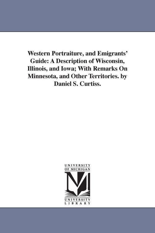 Produktbild: Western Portraiture, and Emigrants' Guide