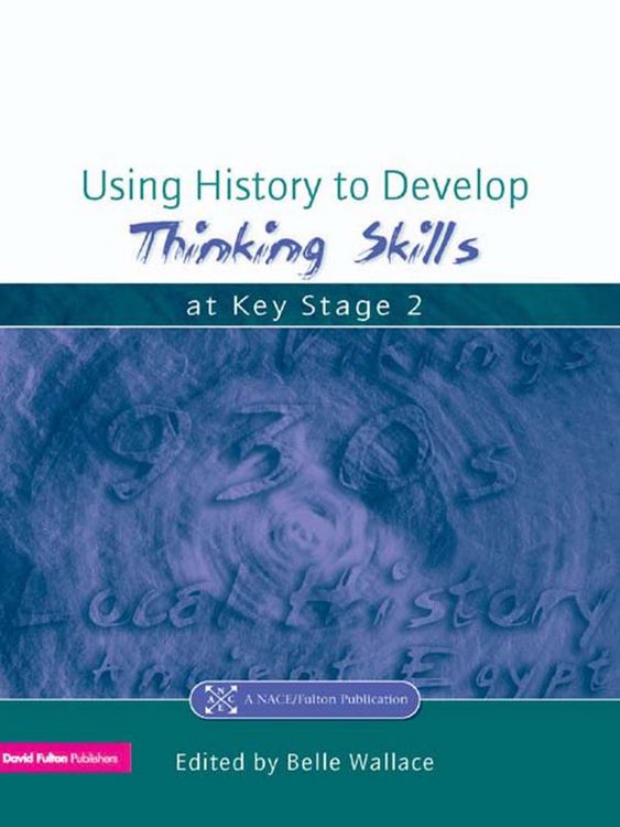 Produktbild: Using History to Develop Thinking Skills at Key Stage 2