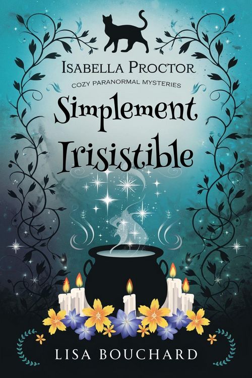 Produktbild: Simplement Irisistible (Les Enqu&ecirc;tes Paranormales Cozy d'Isabella Proctor, #6)