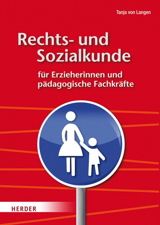 Produktbild: Rechts- und Sozalkunde f&uuml;r Erzieherinnen und p&auml;dagogische Fachkr&auml;fte