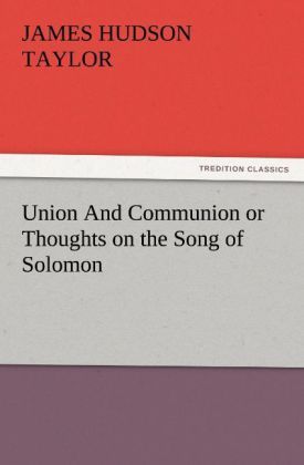 Produktbild: Union And Communion or Thoughts on the Song of Solomon