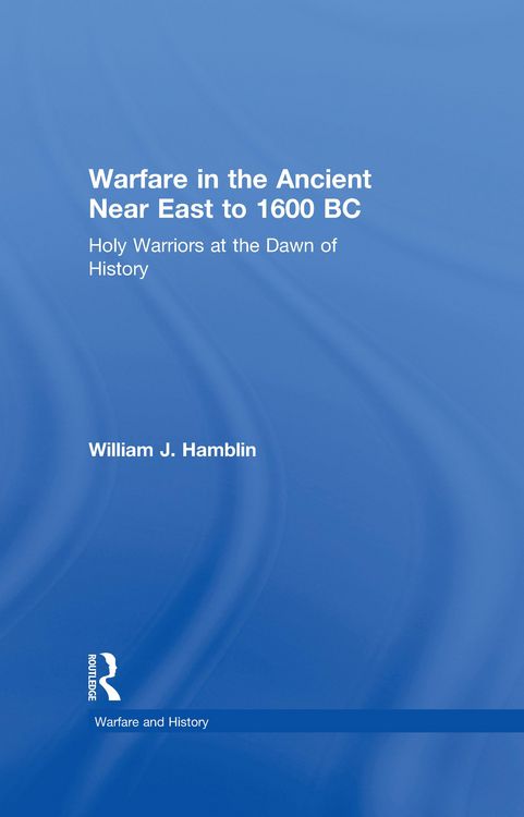 Produktbild: Warfare in the Ancient Near East to 1600 BC
