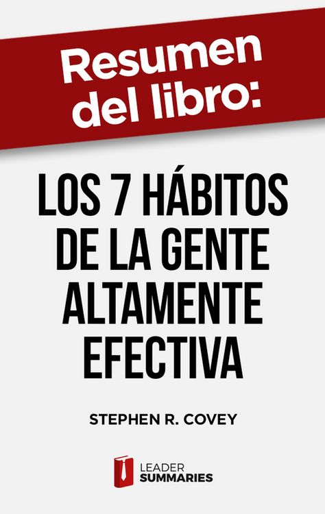 Produktbild: Resumen del libro "Los 7 h&aacute;bitos de la gente altamente efectiva" de Stephen R. Covey