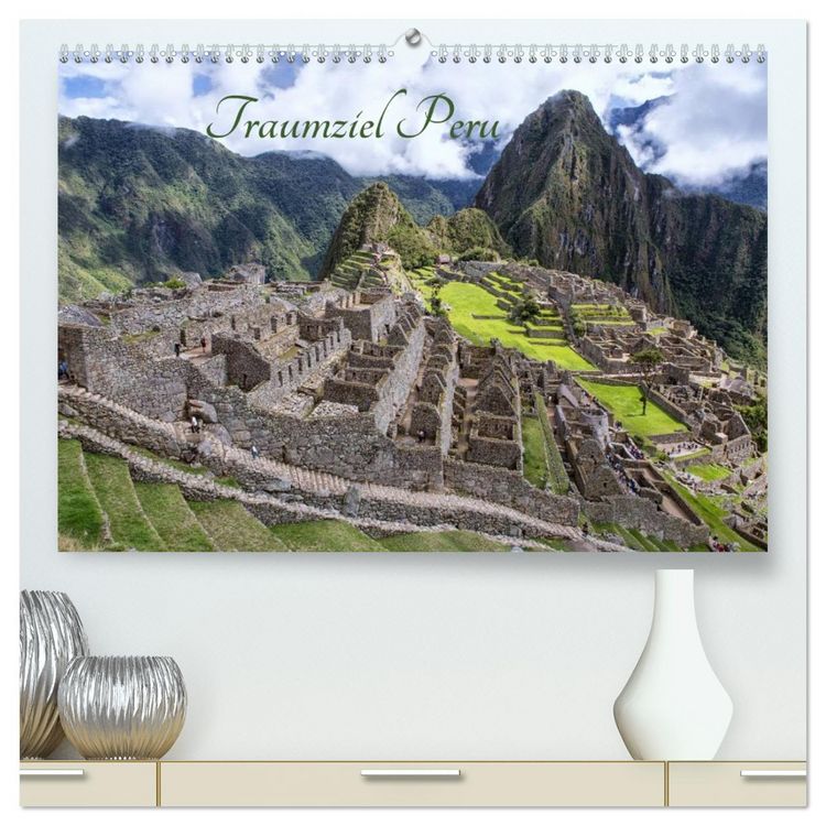 Produktbild: Traumziel Peru (hochwertiger Premium Wandkalender 2026 DIN A2 quer), Kunstdruck in Hochglanz