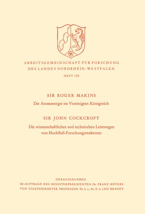 Produktbild: Die Atomenergie im Vereinigten K&ouml;nigreich. Die wissenschaftlichen und technischen Leistungen von Hochflu&szlig;-Forschungsreaktoren