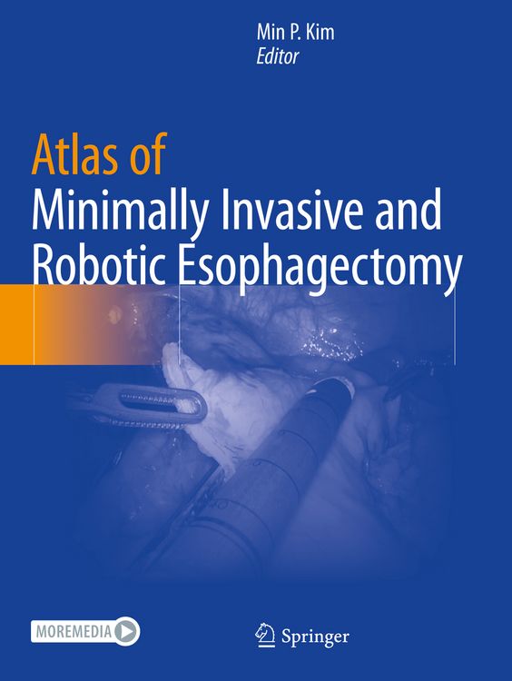 Produktbild: Atlas of Minimally Invasive and Robotic Esophagectomy