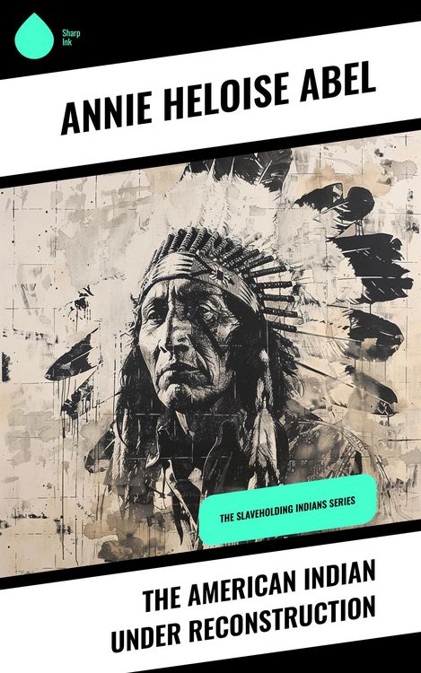Produktbild: The American Indian Under Reconstruction