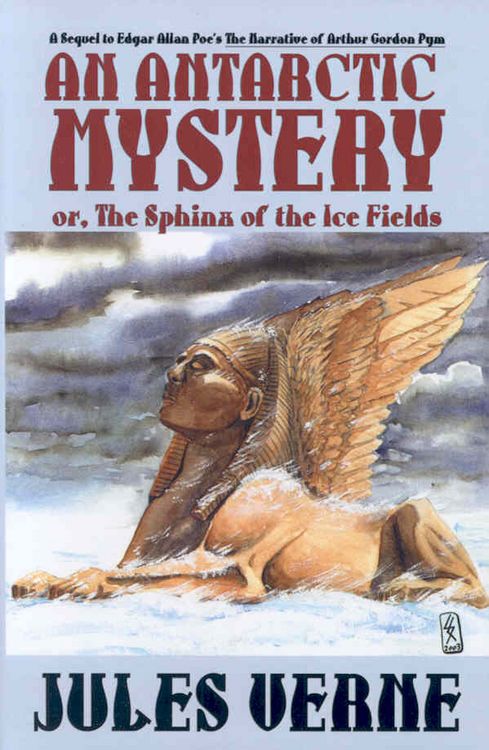 Produktbild: An Antarctic Mystery; or, The Sphinx of the Ice Fields