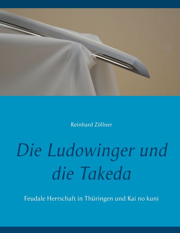 Produktbild: Die Ludowinger und die Takeda