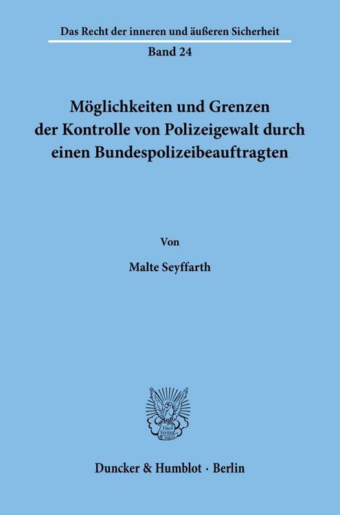 Produktbild: M&ouml;glichkeiten und Grenzen der Kontrolle von Polizeigewalt durch einen Bundespolizeibeauftragten.