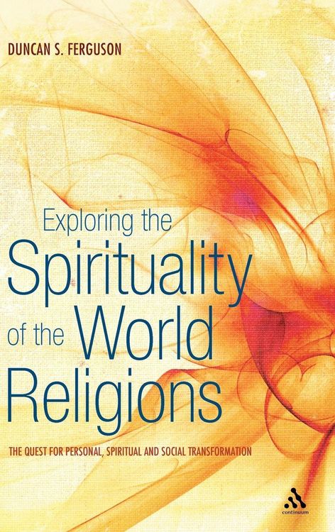 Produktbild: Exploring the Spirituality of the World Religions