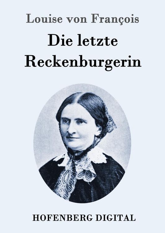 Produktbild: Die letzte Reckenburgerin