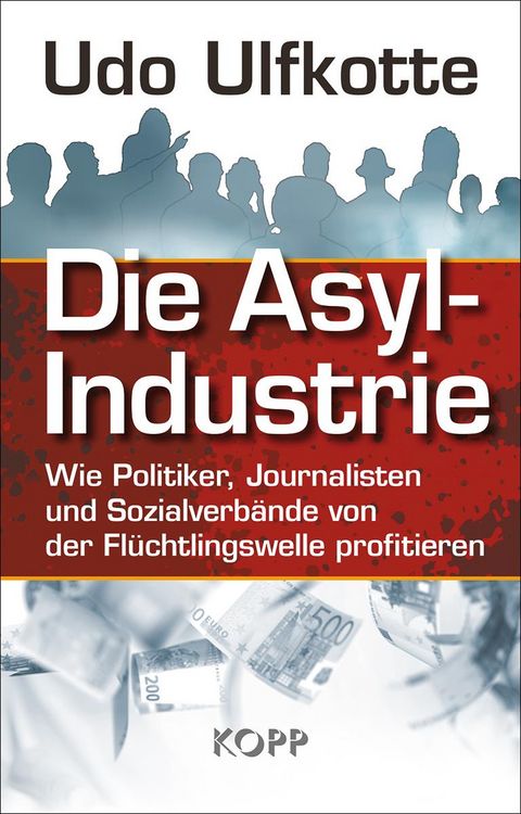 Produktbild: Die Asyl-Industrie