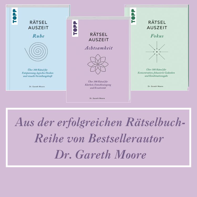 Produktbild: R&auml;tselAuszeit &ndash; Achtsamkeit. &Uuml;ber 300 R&auml;tsel f&uuml;r Klarheit, Entschleunigung und Kreativit&auml;t