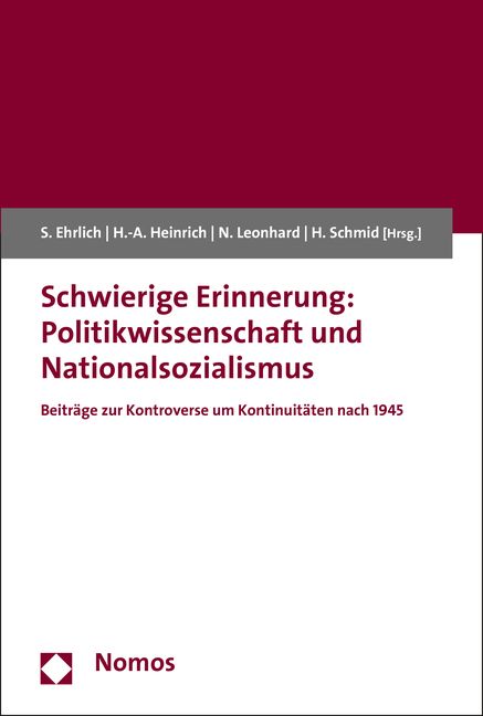 Produktbild: Schwierige Erinnerung: Politikwissenschaft und Nationalsozialismus