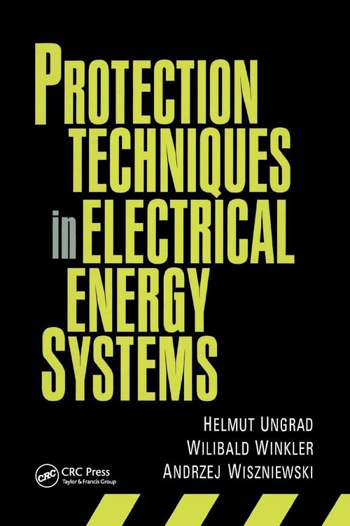 Produktbild: Protection Techniques in Electrical Energy Systems