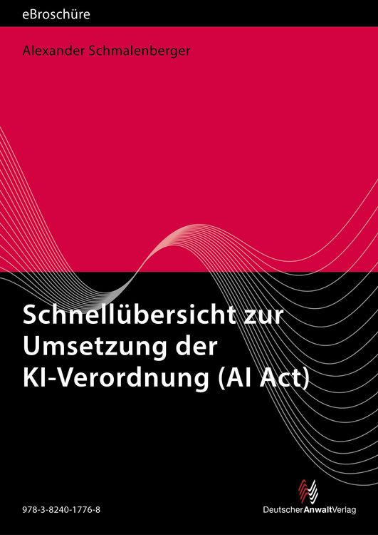 Produktbild: Schnell&uuml;bersicht zur Umsetzung der KI-Verordnung - eBrosch&uuml;re (PDF)