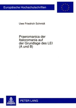 Produktbild: Praeromanica der Italoromania auf der Grundlage des LEI (A und B)