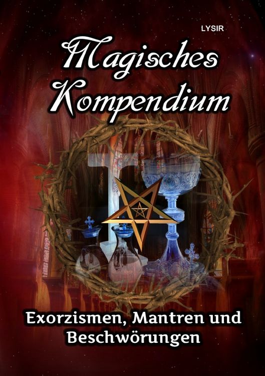 Produktbild: MAGISCHES KOMPENDIUM / Magisches Kompendium - Exorzismen, Mantren und Beschw&ouml;rungen
