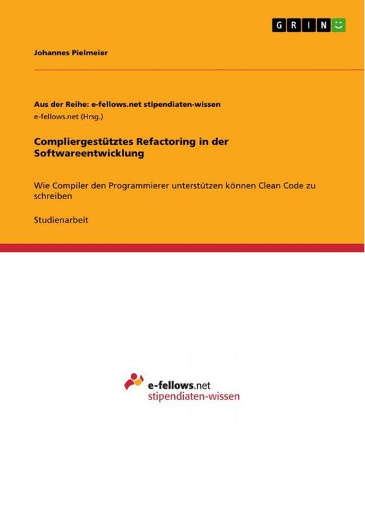 Produktbild: Compliergest&uuml;tztes Refactoring in der Softwareentwicklung