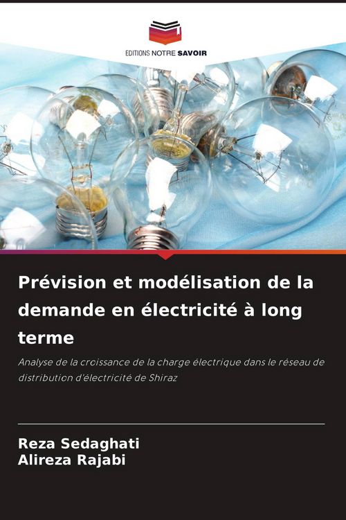 Produktbild: Pr&eacute;vision et mod&eacute;lisation de la demande en &eacute;lectricit&eacute; &agrave; long terme