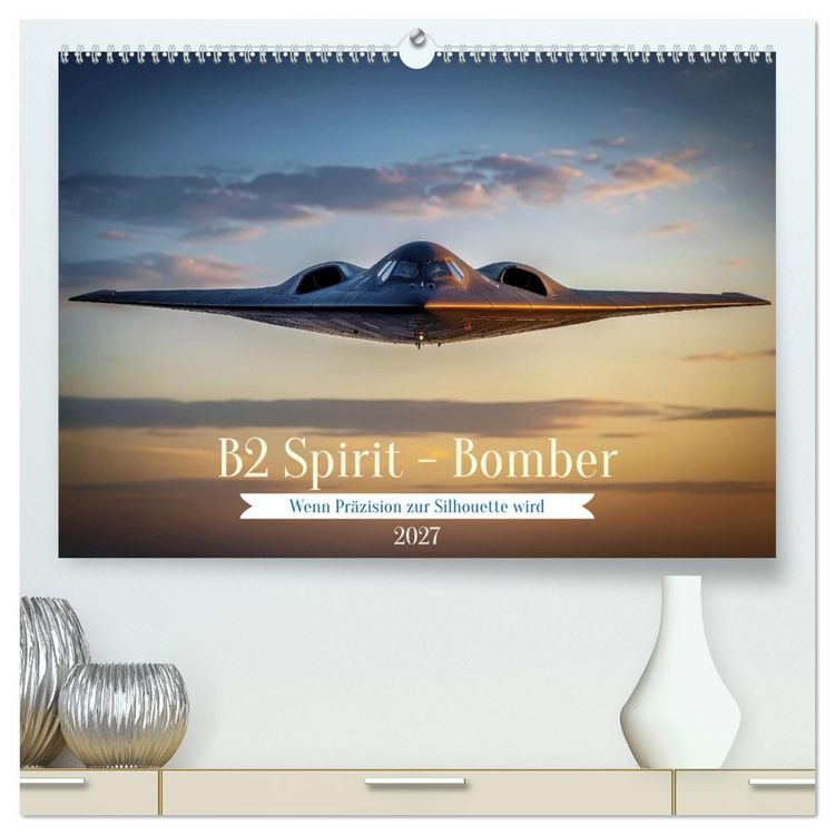 Produktbild: B2 Spirit - Bomber (hochwertiger Premium Wandkalender 2027 DIN A2 quer), Kunstdruck in Hochglanz