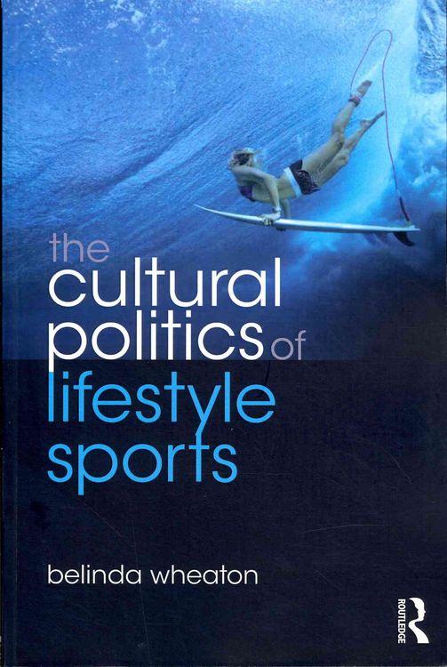 Produktbild: The Cultural Politics of Lifestyle Sports