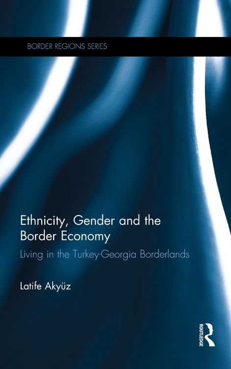 Produktbild: Ethnicity, Gender and the Border Economy