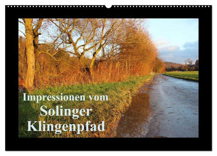 Produktbild: Impressionen vom Solinger Klingenpfad (Wandkalender 2026 DIN A2 quer), CALVENDO Monatskalender