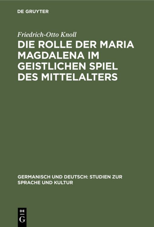Produktbild: Die Rolle der Maria Magdalena im geistlichen Spiel des Mittelalters