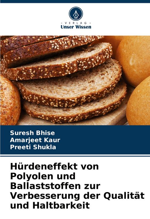 Produktbild: H&uuml;rdeneffekt von Polyolen und Ballaststoffen zur Verbesserung der Qualit&auml;t und Haltbarkeit